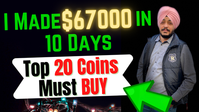 I MADE $67000 IN 10 DAYS | 20 Coins You Must Buy to Become Millionaire | Indian Crypto Youtuber AMAN.png